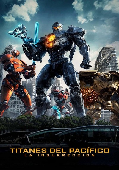 ver Titanes del Pacífico: La insurrección