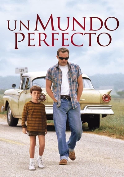ver Un mundo perfecto